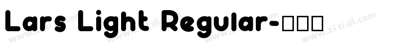 Lars Light Regular字体转换 Lars Light Regular字体转换